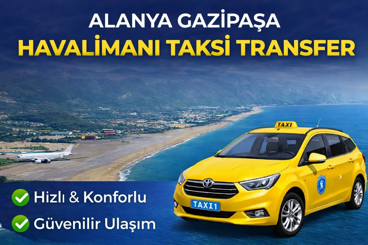 Alanya Gazipaşa Havalimanı Taksi Transfer